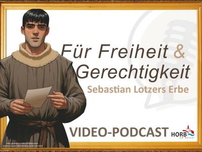 Videopodcast: Für Freiheit und Gerechtigkeit Sebastian Lotzers Erbe