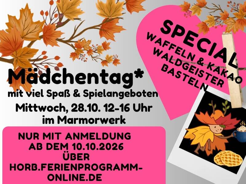 Ein herbstlich dekoriertes Plakat lädt zu einem Mädchentag am 28.10. mit Spielen, Basteln und Waffeln ein, der nur mit Anmeldung über eine Website gebucht werden kann.
